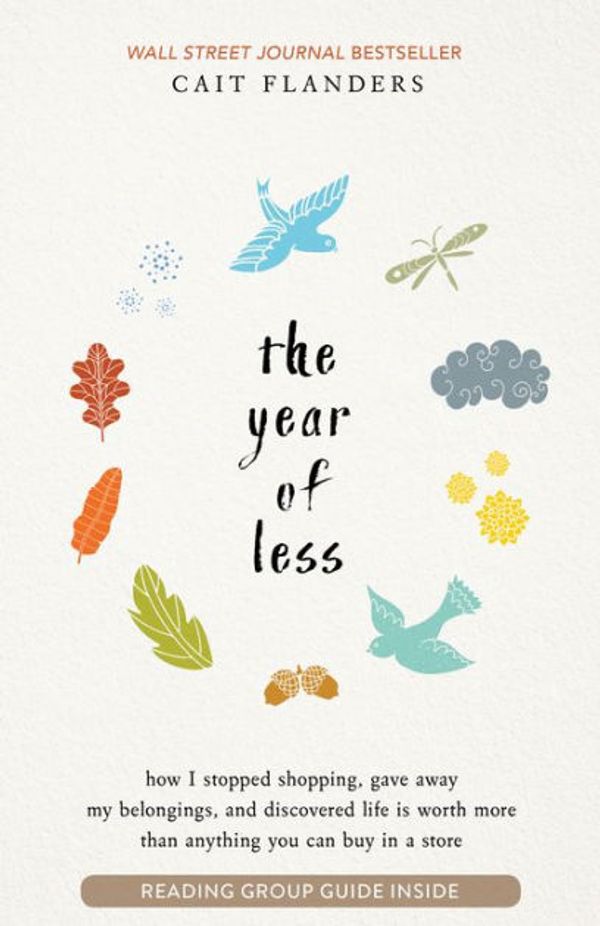 Cover Art for 9781401954871, The Year of Less by Cait Flanders