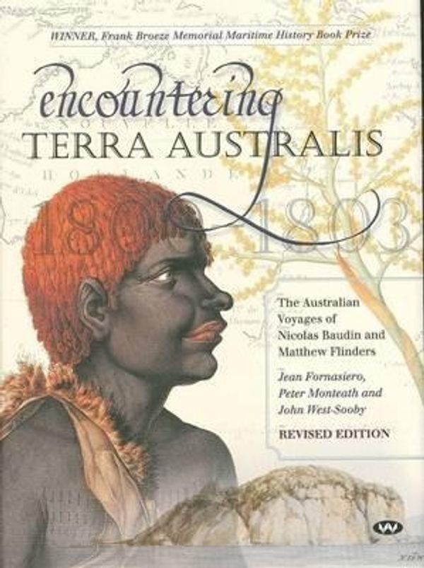 Cover Art for 9781862548749, Encountering Terra Australis by Jean Fornasiero, Peter Monteath, West-Sooby, John