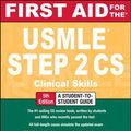 Cover Art for 9780071804264, First Aid for the USMLE Step 2 CS, Fifth Edition by Tao Le
