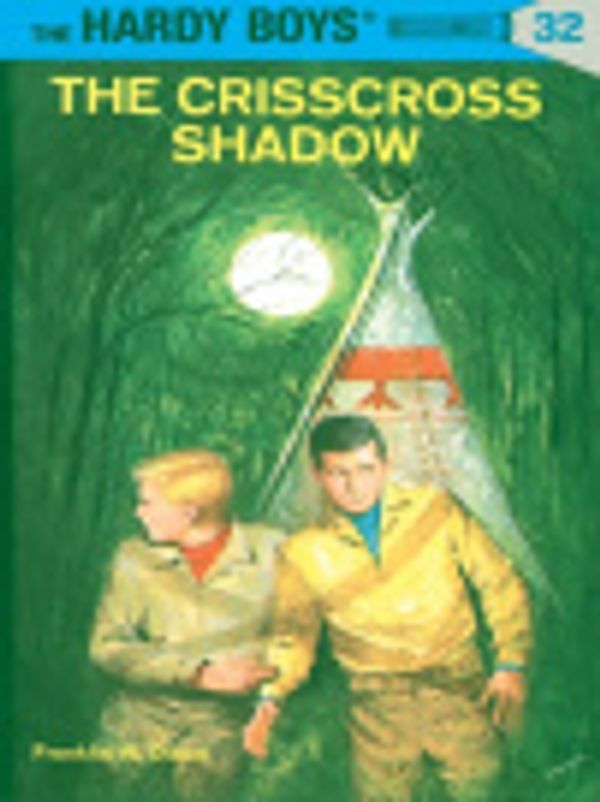 Cover Art for 9781101062166, The Crisscross Shadow by Franklin W. Dixon
