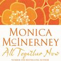 Cover Art for B006ONJ0HG, All Together Now by Monica McInerney