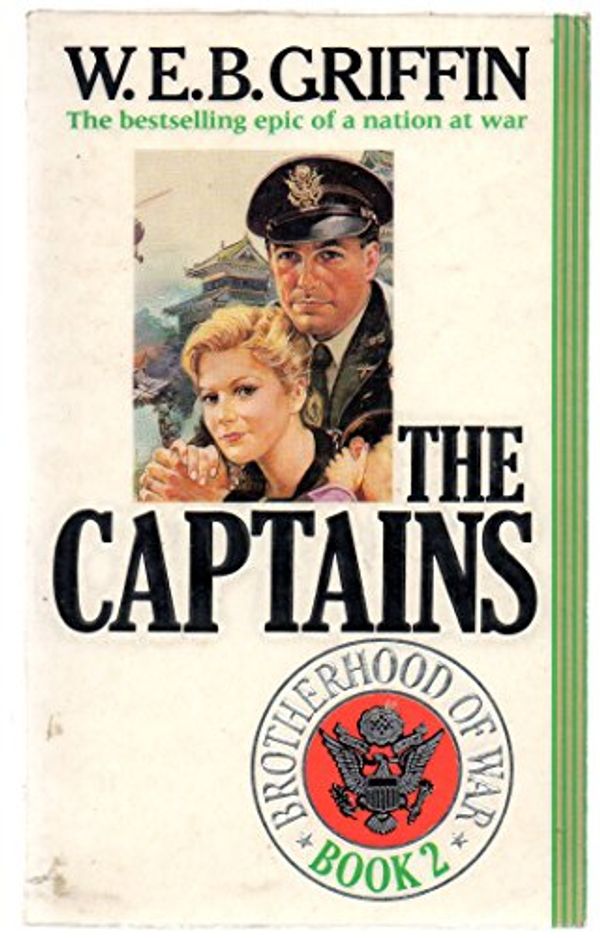 Cover Art for 9780099614203, The Captains by W.e.b. Griffin