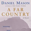 Cover Art for 9780330515627, Far Country by Daniel Mason