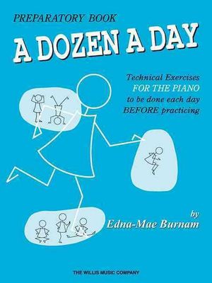 Cover Art for 9780877180241, A Dozen a Day Preparatory Book by Edna Mae Burnam