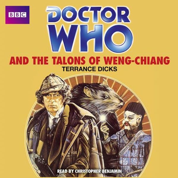 Cover Art for 9781483016573, Doctor Who and the Talons of Weng-Chiang by Terrance Dicks