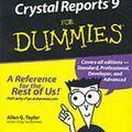 Cover Art for 9780764516412, Crystal Reports 9 For Dummies by Allen G. Taylor