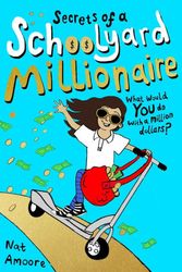 Cover Art for 9780861541058, Secrets of a Schoolyard Millionaire by Nat Amoore