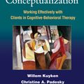 Cover Art for 9781606237793, Collaborative Case Conceptualization by Willem Kuyken, Christine A. Padesky, Robert Dudley, Melanie Fennell