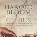 Cover Art for 9781841153988, Genius : A Mosaic of One Hundred Exemplary Creative Minds by Harold Bloom