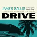 Cover Art for 9781842437261, Drive by James Sallis