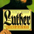 Cover Art for 9780385422789, Luther by Heiko A. Oberman