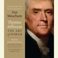 Cover Art for 9780739334621, Thomas Jefferson: The Art of Power by Jon Meacham