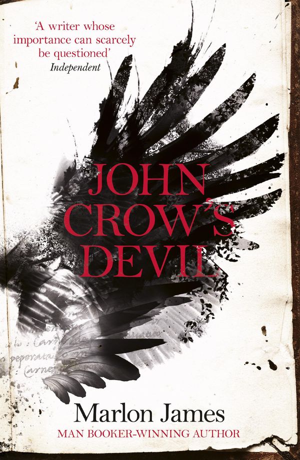 Cover Art for 9781780748504, John Crow's Devil by Marlon James