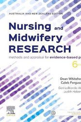 Cover Art for 9780729543408, Nursing and Midwifery Research: Methods and Appraisal for Evidence Based Practice 6th Edition by Ferguson Whitehead
