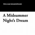 Cover Art for 9781434410146, A Midsummer Night's Dream by William Shakespeare