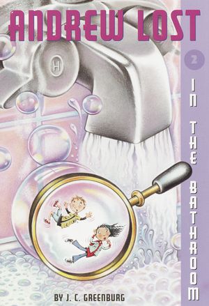 Cover Art for 9780375812781, Andrew Lost 2: In the Bathroom: in the Bathroom No.2 by J. C. Greenburg