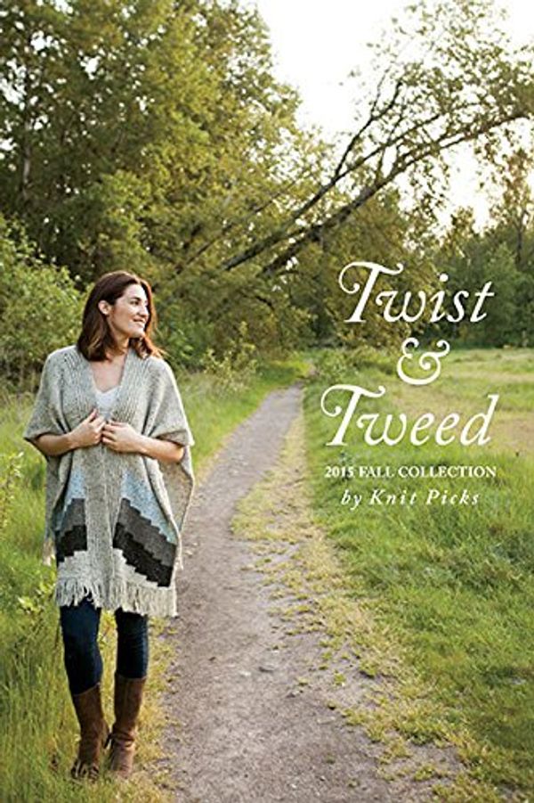 Cover Art for 9781627670906, Twist & Tweed Pattern Collection by Knit Picks