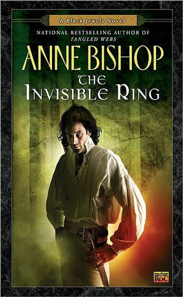 Cover Art for 9781440637292, The Invisible Ring by Anne Bishop