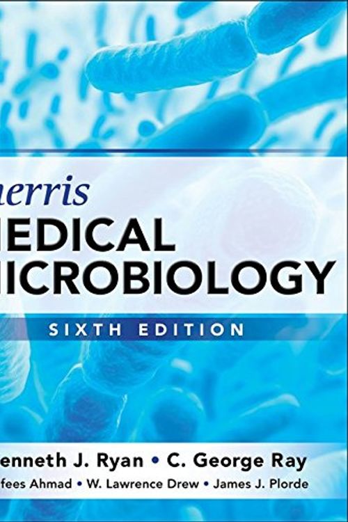 Cover Art for 9780071818216, Sherris Medical Microbiology, Sixth Edition (Lange) by Kenneth J. Ryan, C. George Ray, Nafees Ahmad, W. Lawrence Drew, James J. Plorde