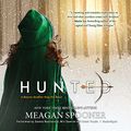 Cover Art for 9781470859510, Hunted by Meagan Spooner
