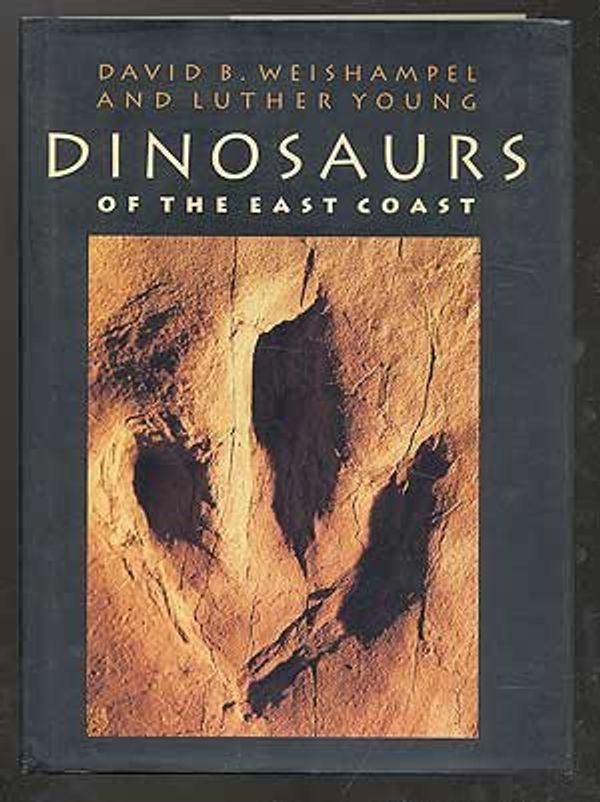 Cover Art for 9780801852169, Dinosaurs of the East Coast by Unknown