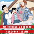 Cover Art for 9780349134666, My Brother's Husband: Volume II by Gengoroh Tagame