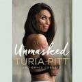 Cover Art for 9780369308757, Unmasked (16pt Large Print Edition) by Turia Pitt and Bryce Corbett