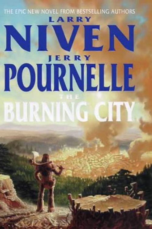 Cover Art for 9781841490069, The Burning City by Larry Niven