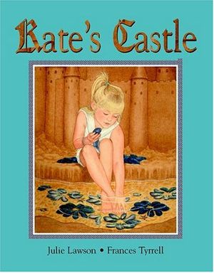 Cover Art for 9780773758995, Kate's Castle by Julie Lawson