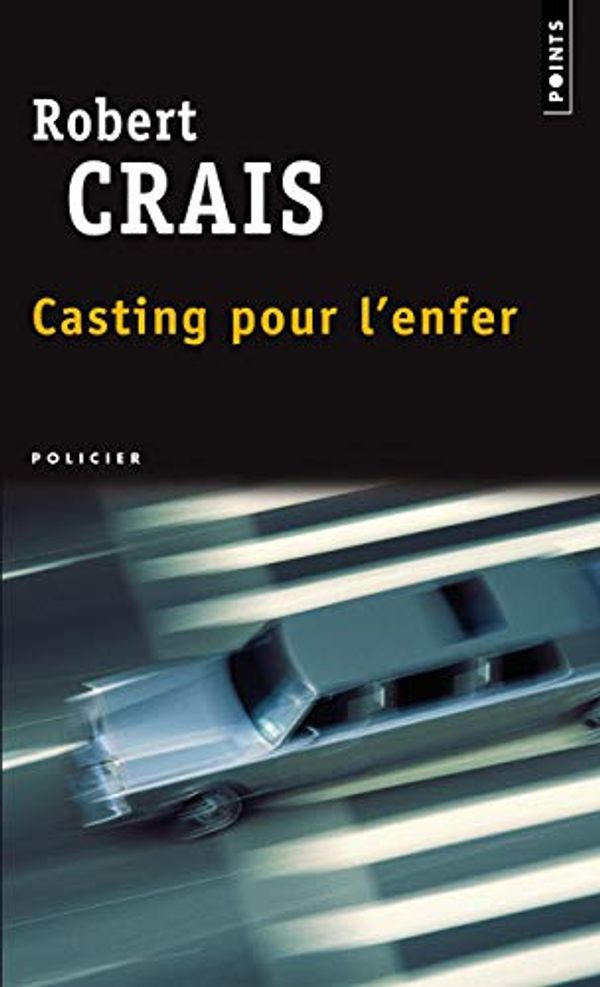 Cover Art for 9782020333023, Casting Pour L'Enfer by Crais, Robert
