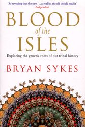 Cover Art for 9780552154659, Blood of the Isles by Bryan Sykes