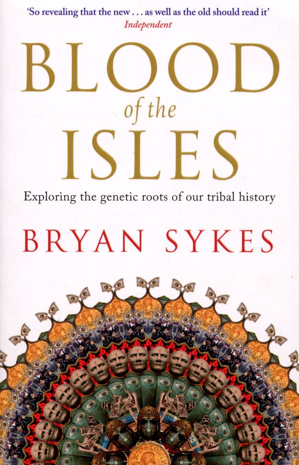 Cover Art for 9780552154659, Blood of the Isles by Bryan Sykes