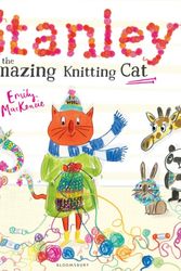 Cover Art for 9781408860489, Stanley the Amazing Knitting Cat by Emily MacKenzie