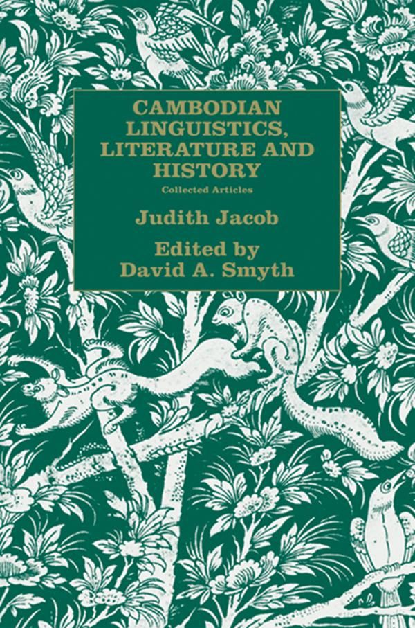 Cover Art for 9781135338732, Cambodian Linguistics, Literature and History by David Smyth, Judith Jacob Jacobs