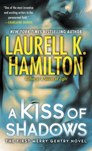 Cover Art for 9781469234236, A Kiss of Shadows by Laurell K. Hamilton