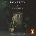 Cover Art for 9780241556702, Poverty, by America by Matthew Desmond