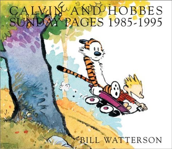 Cover Art for 9780439381116, Calvin And Hobbes Sunday Pages 1985-1995 - An Exhibition Catalogue by Bill Watterson