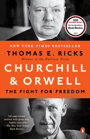 Cover Art for 9780143110880, Churchill and Orwell by Thomas E. Ricks
