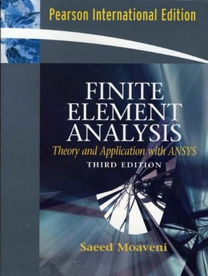 Cover Art for 9780132416511, Finite Element Analysis Theory and Application with ANSYS by Saeed Moaveni
