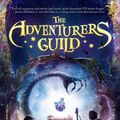 Cover Art for 9781484788011, The Adventurers Guild by Hachette US
