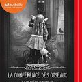 Cover Art for 9791035403935, Miss Peregrine et les enfants particuliers 5 - La Conférence des oiseaux: Livre audio 1 CD MP3 by Ransom Riggs