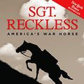 Cover Art for 9781621572633, Sgt. Reckless: America's War Horse by Robin Hutton