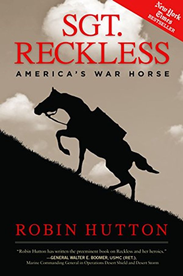 Cover Art for 9781621572633, Sgt. Reckless: America's War Horse by Robin Hutton