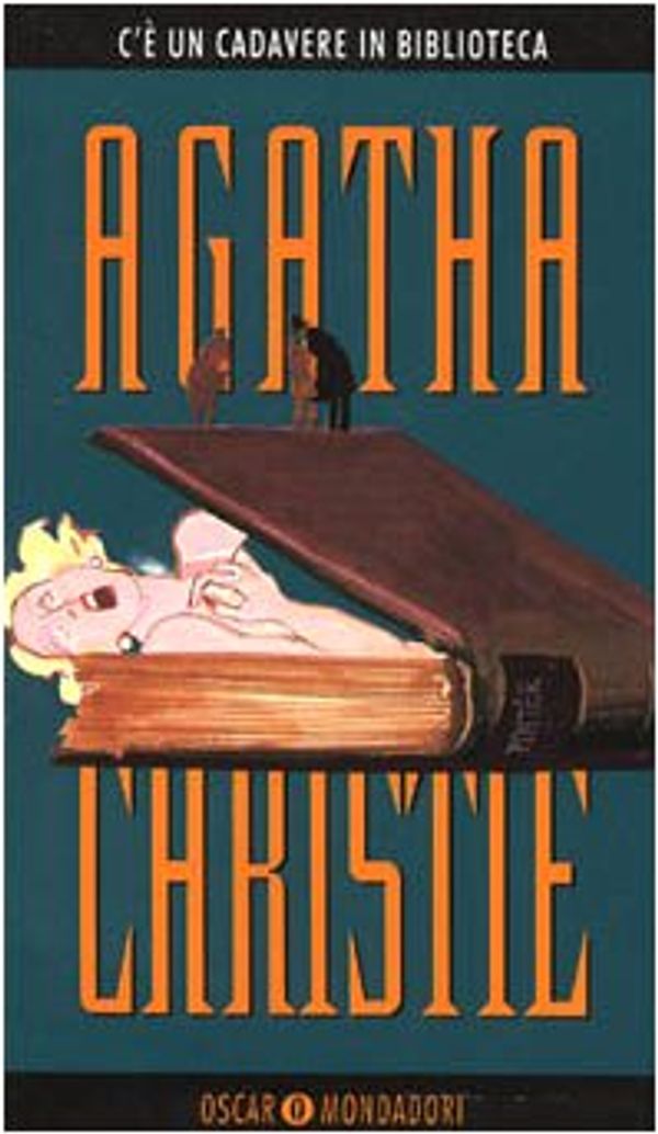 Cover Art for 9788804402886, C'E UN Cadavere in Biblioteca (Italian Edition) by Agatha Christie
