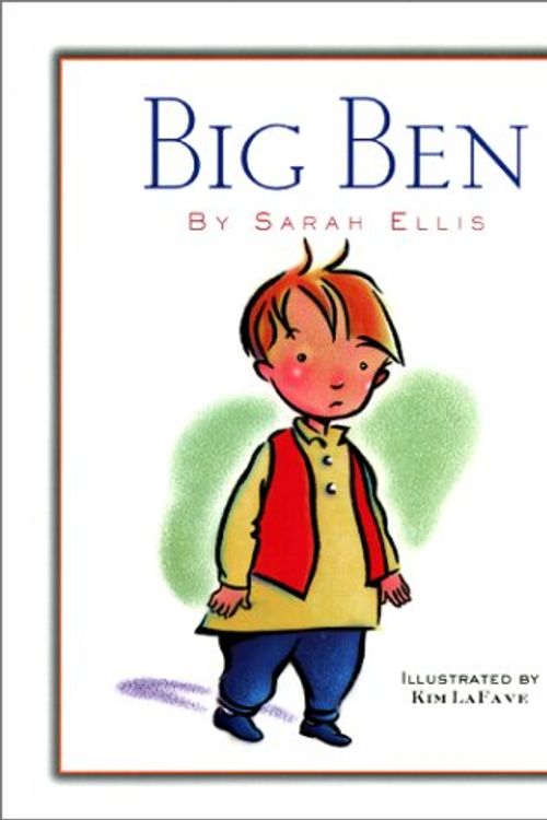 Cover Art for 9781550416794, Big Ben by Sarah Ellis