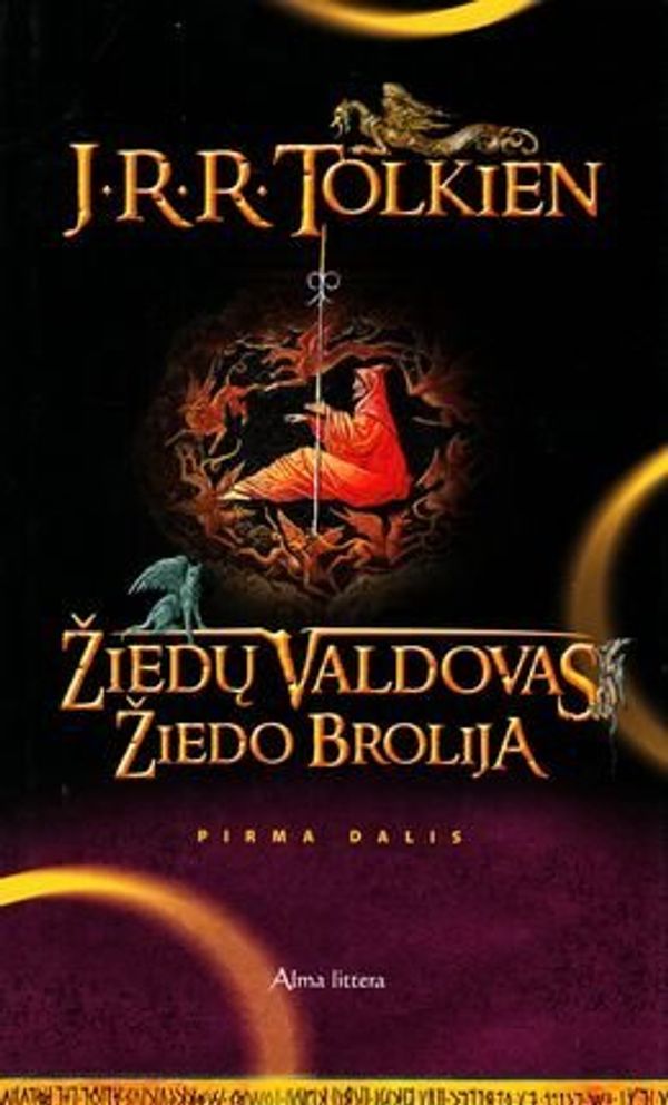 Cover Art for 9789986020387, Ziedu valdovas:: Ziedo brolija by John Ronald Reuel Tolkien, Andrius Tapinas