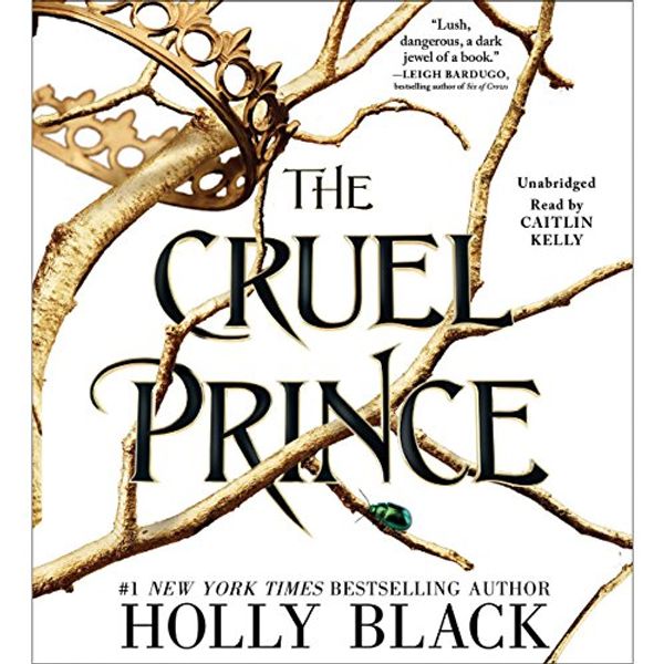 Cover Art for B077VYK4SH, The Cruel Prince by Holly Black