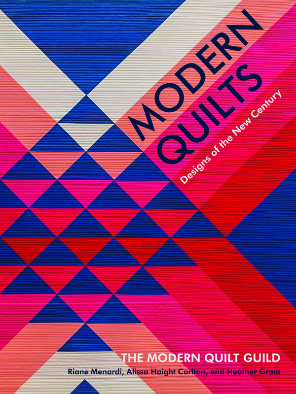 Cover Art for 9781617455988, Modern Quilts: Designs of the New Century by The Modern Quilt Guild