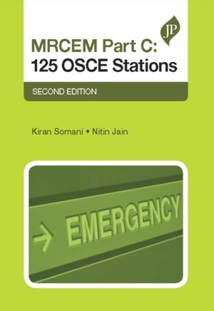 Cover Art for 9781909836440, MCEM Part C: 110 OSCE Stations by Kiran Somani