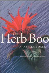 Cover Art for 9781571451132, The Herb Book: A Complete Guide to Culinary Herbs by Arabella Boxer